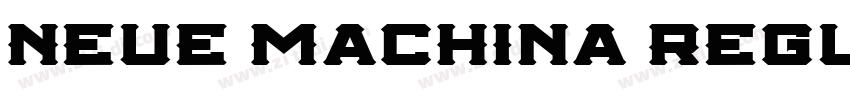 Neue Machina Regula字体转换